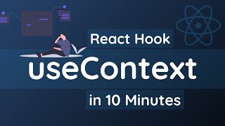 Learn useContext React Hook in 10 Minutes  React Hooks Tutorial for Beginners [upl. by Emanuela]