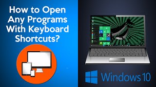 How to Open Any Programs With Keyboard Shortcuts In Windows 10 [upl. by Artemisa]