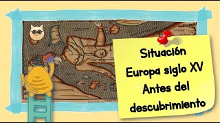 SITUACIÓN DE EUROPA ANTES DEL DESCUBRIMIENTO DE AMÉRICA SIGLO XV [upl. by Annel8]