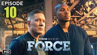 Power Book IV Force Season 2 Episode 10 Promo quotPower Powder Respectquot  Release date  Trailer [upl. by Sibella]