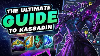 KASSADIN Season 13 Guide  How To LEARN and Carry With KASSADIN Step by Step [upl. by Llehcram]