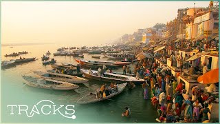 Along The Ganges Indias Holy River Cities  Full Documentary  TRACKS [upl. by Eltsirc]