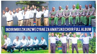 Indirimbo zimana za Amatsiko Choir Full Album 2024 Amatsiko Impanda Abiyemeje [upl. by Ajile477]