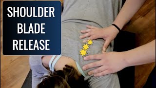 How To Release Myofascial Pain In The Shoulder Blade [upl. by Nylaj]