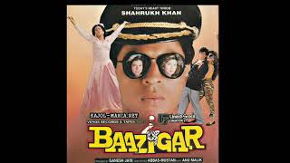 Baazigar O Baazigar Baazigar 1993 HQ [upl. by Ayotac]