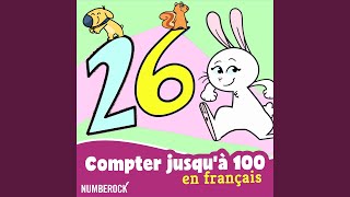 Compter jusqu’à 100 [upl. by Hendrickson682]