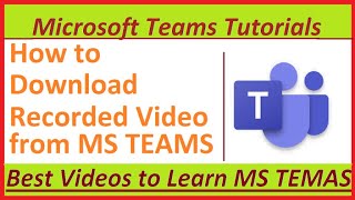 How to download recorded videos from Microsoft Teams [upl. by Aicilas680]