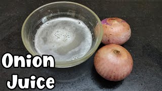 Onion Juice  How to Extract Juice from an Onion [upl. by Ingvar]