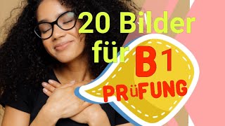 20 Bilder für B1 Prüfung telc Bildbeschreiben b1 [upl. by Chong]