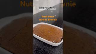 Small Batch Nutella Brownie For Beginners shorts uniquekitchen nutellabrownies brownie [upl. by Adnam752]