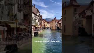 5 things to do in the lake town of Annecy France [upl. by Tabib638]