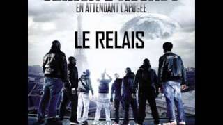 Sexion DAssaut  Le Relais Extrait Nouvel Album quotEn attendant lapogéequot [upl. by Tisdale]