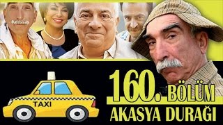 AKASYA DURAĞI 160 BÖLÜM [upl. by Wadell584]