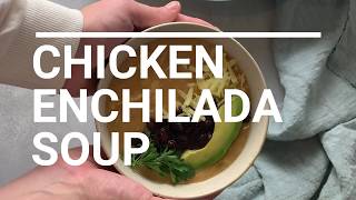 CHICKEN ENCHILADA SOUP RECIPE [upl. by Germaun]