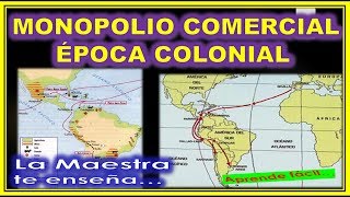 MONOPOLIO COMERCIAL EPOCA COLONIALVIRREINATO DEL PERU [upl. by Nottirb20]