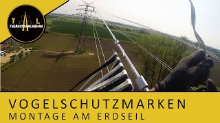 Montage der Vogelschutzmarken am Erdseil der 110KV Hochspannungsleitung [upl. by Wycoff]