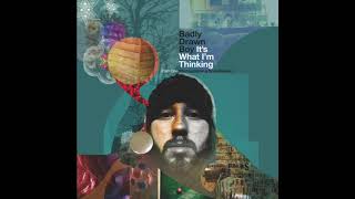 Badly Drawn Boy  The Order of Things [upl. by Assiran761]