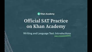 Introductions  Writing and Language test  SAT  Khan Academy [upl. by Benedicto]