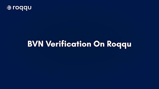 How To Do Your BVN Verification On Roqqu [upl. by Gnart68]