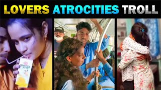 LOVERS ATROCITIES TROLL  TODAY TRENDING [upl. by Scott]