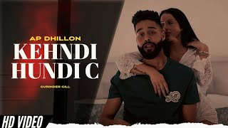 Kehndi Hundi Si Chan Tak Raah Bana De Full Song AP Dhillon I Shinda Kahlon I Gurinder Gill [upl. by Eeneg]