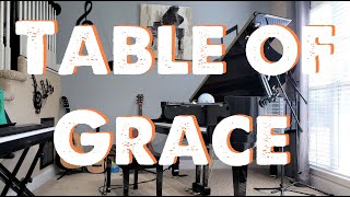 Table of Grace  Piano Instrumental Cover with Lyrics  Phillips Craig amp Dean [upl. by Htrahddis]