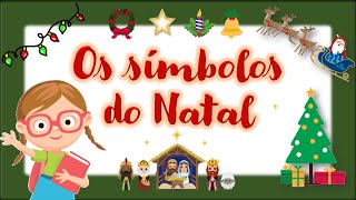 Os símbolos do Natal e seus significados [upl. by Hamish97]