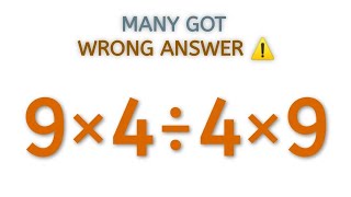 Pemdas viral math problem  9×4÷4×9❓  A Tricky Math Expression [upl. by Naujet]