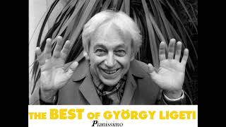 The Best of György Ligeti titles in description [upl. by Alleuol]