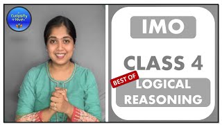 IMO Class 4  Best of Logical Reasoning [upl. by Yeblehs]