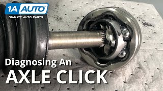 Why Does My Car Axle Click Diagnosing and Explaining Axle Noises [upl. by Alicirp20]