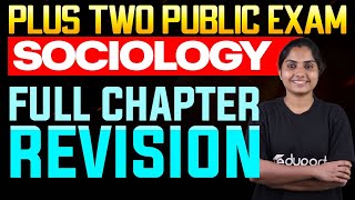 Plus Two Humanities Sociology  Full Chapter Revision  Eduport [upl. by Iggep55]