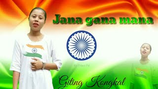 Jana Gana Mana  Giting Kongkal  Cover Song [upl. by Ping345]