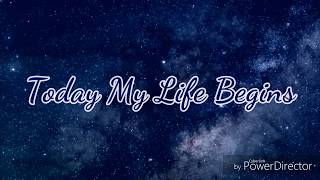 Bruno Mars  Today My Life Begins Lyrics [upl. by Gonzales148]