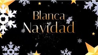 Blanca Navidad  Luis Miguel  Letra [upl. by Gaspar]