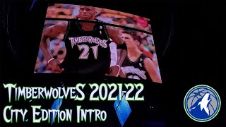 Minnesota Timberwolves City Edition 20212022 Intro [upl. by Ttenrag]