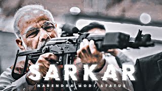 SARKAR  NARENDRA MODI STATUS VIDEO ⚡ Rajediting [upl. by Archibaldo697]