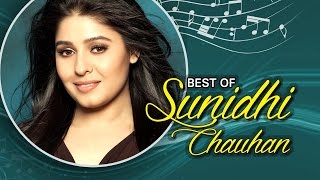 Best Of Sunidhi Chauhan  Hindi Songs  Jukebox [upl. by Nedaj]