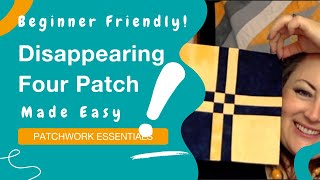 🧙‍♀️ Disappearing Four Patch Quilt Block Tutorial [upl. by Hands903]