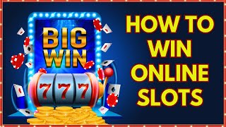 Online Slots Strategy 101 How to Win Online Slots Every Time 🎰🤑 [upl. by Osnofla]