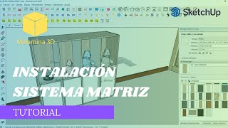 INSTALACIÓN ¡Descubre el Poder Transformador de la Instalación del Sistema Matriz para Sketchup [upl. by Jaehne395]