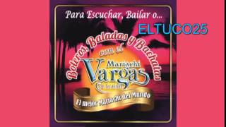 Mariachi Vargas de Tecalitlan La Gloria Eres Tu [upl. by Trenton146]