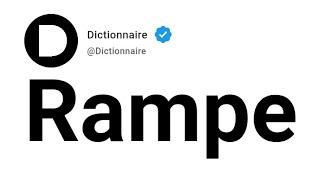 Rampe Signification En Français [upl. by Carlita]