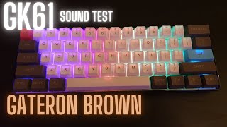 GK61  Gateron Brown Sound Test [upl. by Myrna]