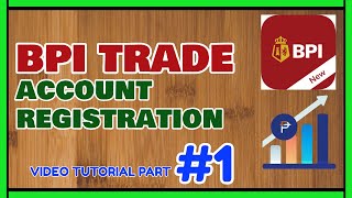 BPI Trade Tutorial 1 Account Opening How to Register Online [upl. by Anawak]