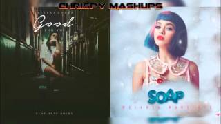 Melanie Martinez amp Selena Gomez  Soap  Good For You Mashup [upl. by Jemena]