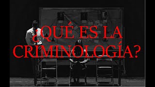 ¿QUÉ ES LA CRIMINOLOGÍA  Introducción básica a la criminología [upl. by Kaitlynn]