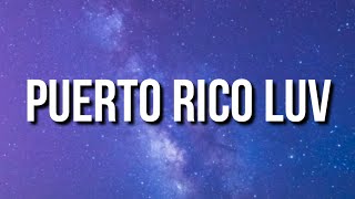 Kevin Gates  Puerto Rico Luv Lyrics [upl. by Ecirtaed]