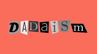 What is Dadaism The Art Movement Explained [upl. by Hogarth]