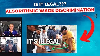 Algorithmic Wage Discrimination  Is It Legal [upl. by Bonny287]